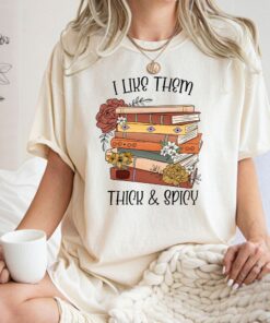 I Like Them Thick and Spicy Book Lover T-Shirt
